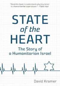 State of the Heart : Stories of a Humanitarian Israel