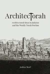 ArchitecTorah : Architectural Ideas in Judaism and the Weekly Torah Portion