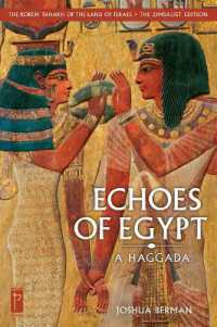 The Koren Tanakh of the Land of Israel: Echoes of Egypt : A Haggada