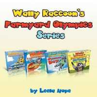 Wally Raccoon's Collection: books 1-4