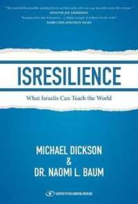 Isresilience : What Israelis Can Teach the World