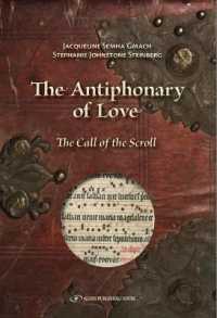 The Antiphonary of Love : The Call of the Scroll