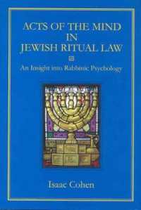 Acts of the Mind in Jewish Ritual Law : An Insight into Rabbinic Psychology