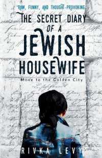 The Secret Diary of a Jewish Housewife : Move to the Golden City