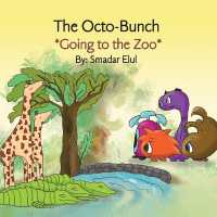 The Octo-Bunch Going to the Zoo (The Octo-bunch)