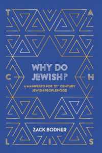 Why do Jewish? : A Manifesto for 21st Century Jewish Peoplehood
