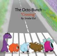 The Octo-Bunch *Crossing* (The Octo-bunch)