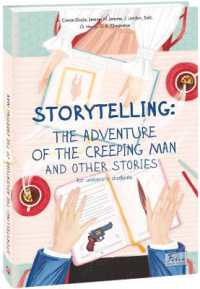 Storytelling. the Adventure of the Creeping Man and Other Stories (Folio World's Classics)