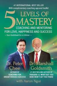 5 Levels of Mastery : Coaching and Mentoring for Love, Happiness and Success