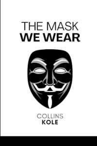 The Mask We Wear