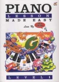 Piano Lessons Made Easy Level 1 (Piano Lessons Made Easy)