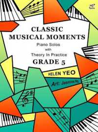 Classic Musical Moments with Theory in Practice Grade 5 (Theory of Music Made Easy)