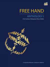 Free Hand Anthology 1 : 21st Century Malaysian Piano Works
