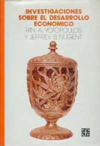 Investigaciones Sobre El Desarrollo Economico (Economia)