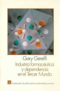 Industria Farmaceutica y Dependencia En El Tercer Mundo (Economia)