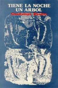 Tiene La Noche Un Arbol (Coleccion Popular)