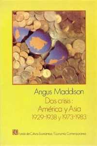 DOS Crisis : America Latina y Asia 1929-1938 y 1973-1983 (Economia)
