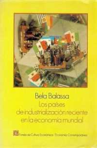 Los Paises de Industrializacion Reciente En La Economia Mundial (Economia)