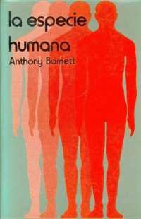 La Especie Humana (Coleccion Popular)