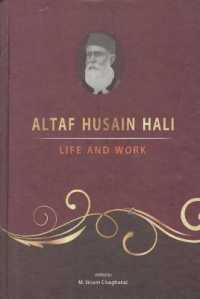 Altaf Hussain Hali : Life and Work