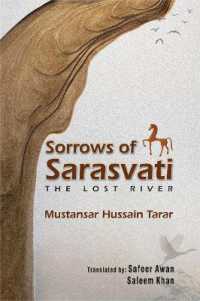 Sorrows of Sarasvati : The Lost River