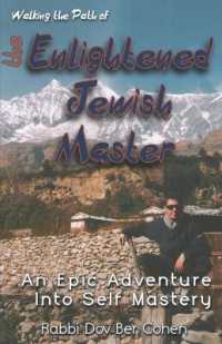 The Enlightened Jewish Master: A Unique Guidebook to Jewish Enlightenment