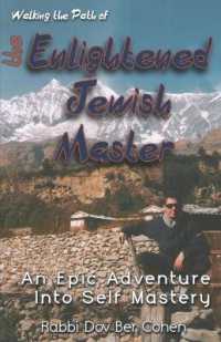 The Enlightened Jewish Master : A Unique Guidebook to Jewish Enlightenment