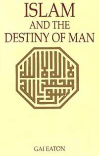 Islam and the Destiny of Man