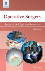 Operative Surgery : Diagnosis and Operative Treatment