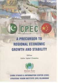 CPEC: a Precursor to Regional Economic Growth and Stability