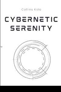 Cybernetic Serenity