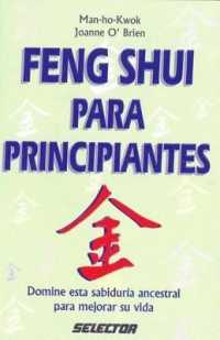 Feng Shui Para Principiantes (Coleccion Esoterismo)