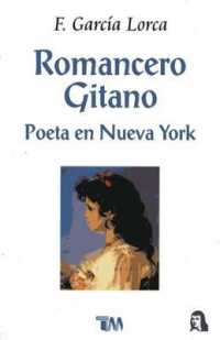 Romancero Gitano. Poesia : Poeta En Nueva York