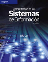 Administracion de los sistemas de informacion / Management Information Systems （5 TRA）