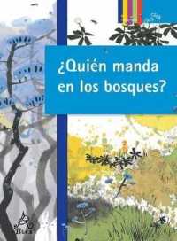 Quién Manda En Los Bosques? (Coleccion Click Click: Ciencia Basica)