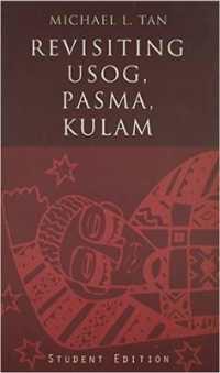 Revisiting Usig, Pasma, Kulam （Student）