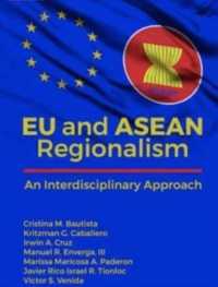 EU and ASEAN Regionalism : An Interdisciplinary Approach
