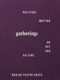 Gathering : Political Writing on Art and Culture