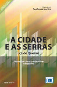 Classicos da Literatura Lusofona Adaptados : A Cidade e as Serras (adapted)