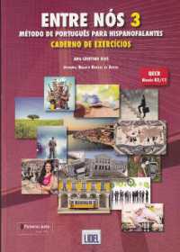 Entre Nos - Metodo de Portugues para hispanofalantes : Caderno de exercic
