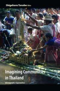 Imagining Communities in Thailand : Ethnographic Approaches (Imagining Communities in Thailand)