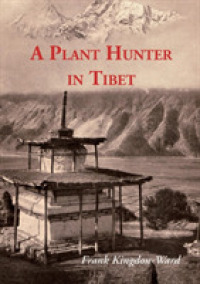 A Plant Hunter In Tibet （2ND）