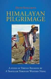Himalayan Pilgrimage: A Study of Tibetan Religion by a Traveller Through Western Nepal （3RD）