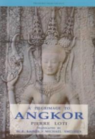A Pilgrimage to Angkor (A Pilgrimage to Angkor)