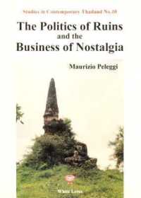 Politics of Ruins and the Business of Nostalgia