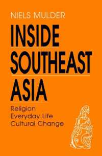 Inside Southeast Asia : Religion, Everyday Life, Cultural Change