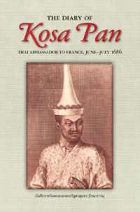 The Diary of Kosa Pan : Thai Ambassador to France, June-July 1686 (The Diary of Kosa Pan)