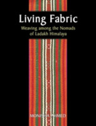 Living Fabric: Weaving among the Nomads of Ladakh Himalaya