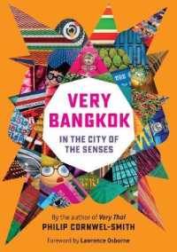 Very Bangkok : Neighbourhoods, Networks, Tribes
