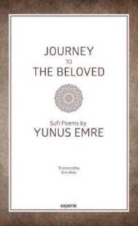 Journey to the Beloved : Sufi Poems by Yunus Emre